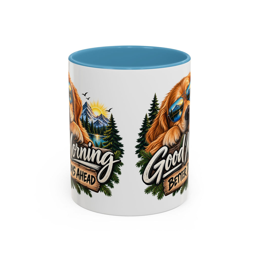 Good Morning Dog Coffee Mug — 'Good Morning, Better Days Ahead' Accent Mug