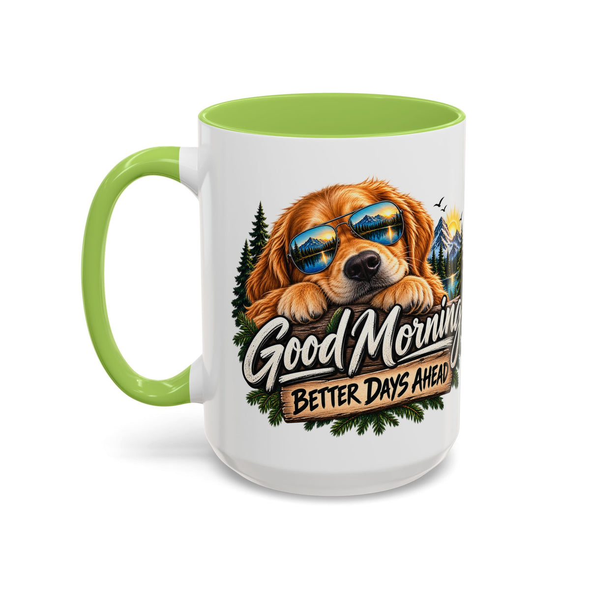 Good Morning Dog Coffee Mug — 'Good Morning, Better Days Ahead' Accent Mug