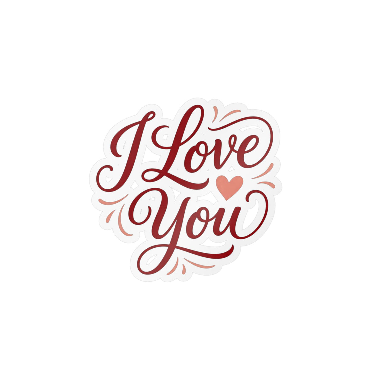 I Love You Vinyl Decal