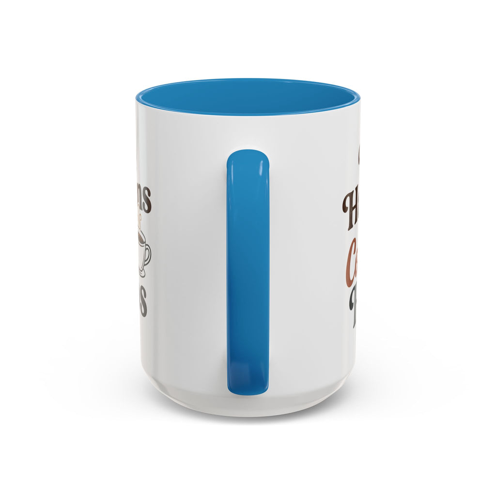 Coffee Mug — "Life Happens, Coffee Helps" Accent Ceramic Mug (11/15oz)