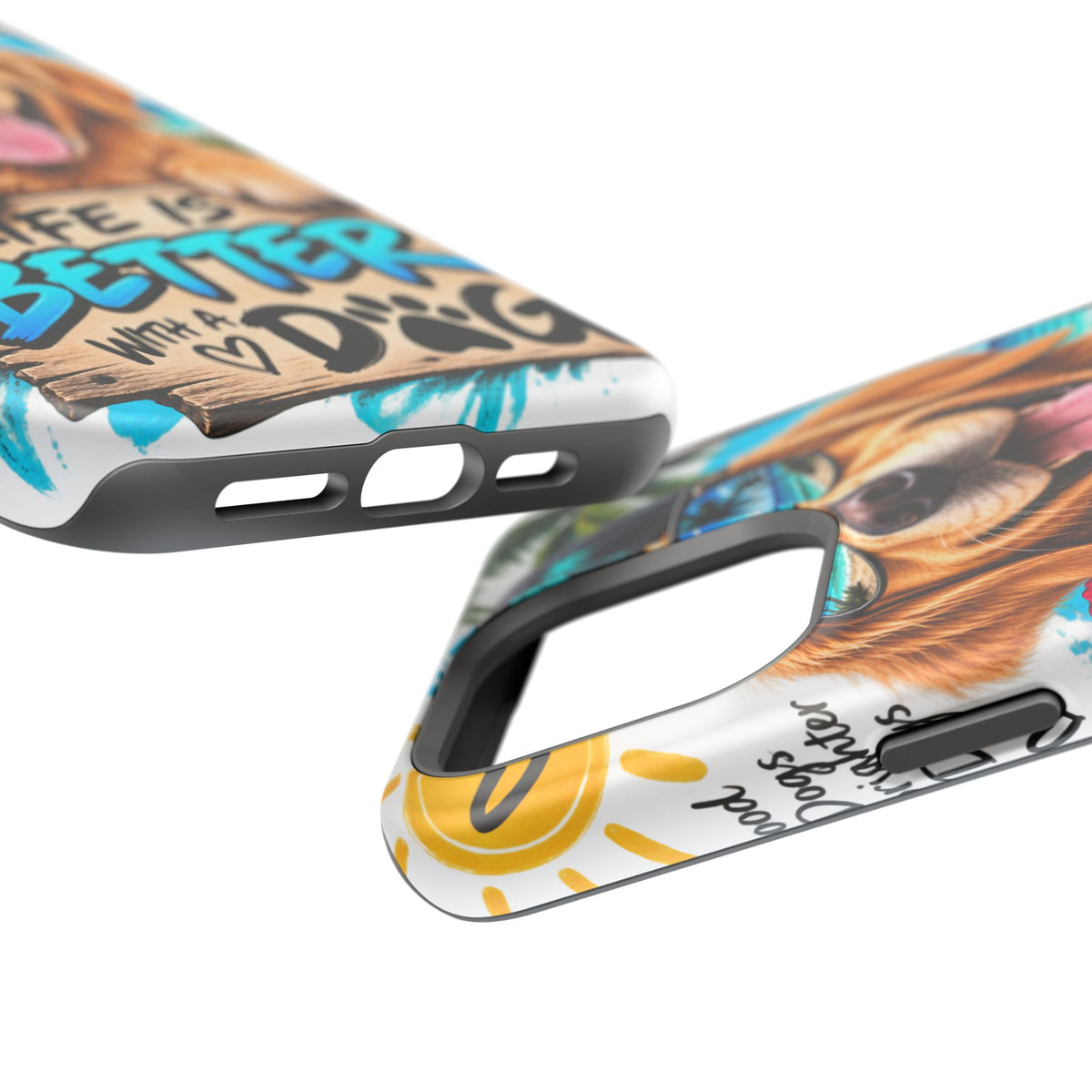 Impact-Resistant Phone Case — "Life Is Better With a Dog" Tropical Dog Design