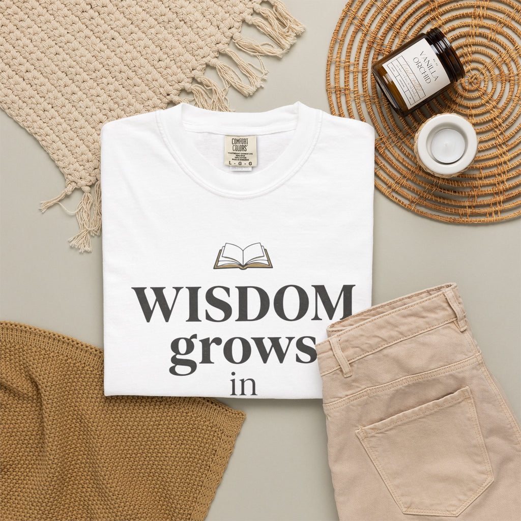 Wisdom Grows in Stillness T-Shirt