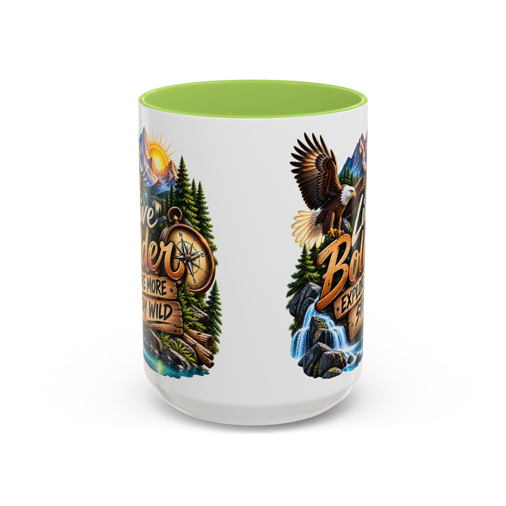 Live Bolder Explore More Stay Wild Coffee Mug