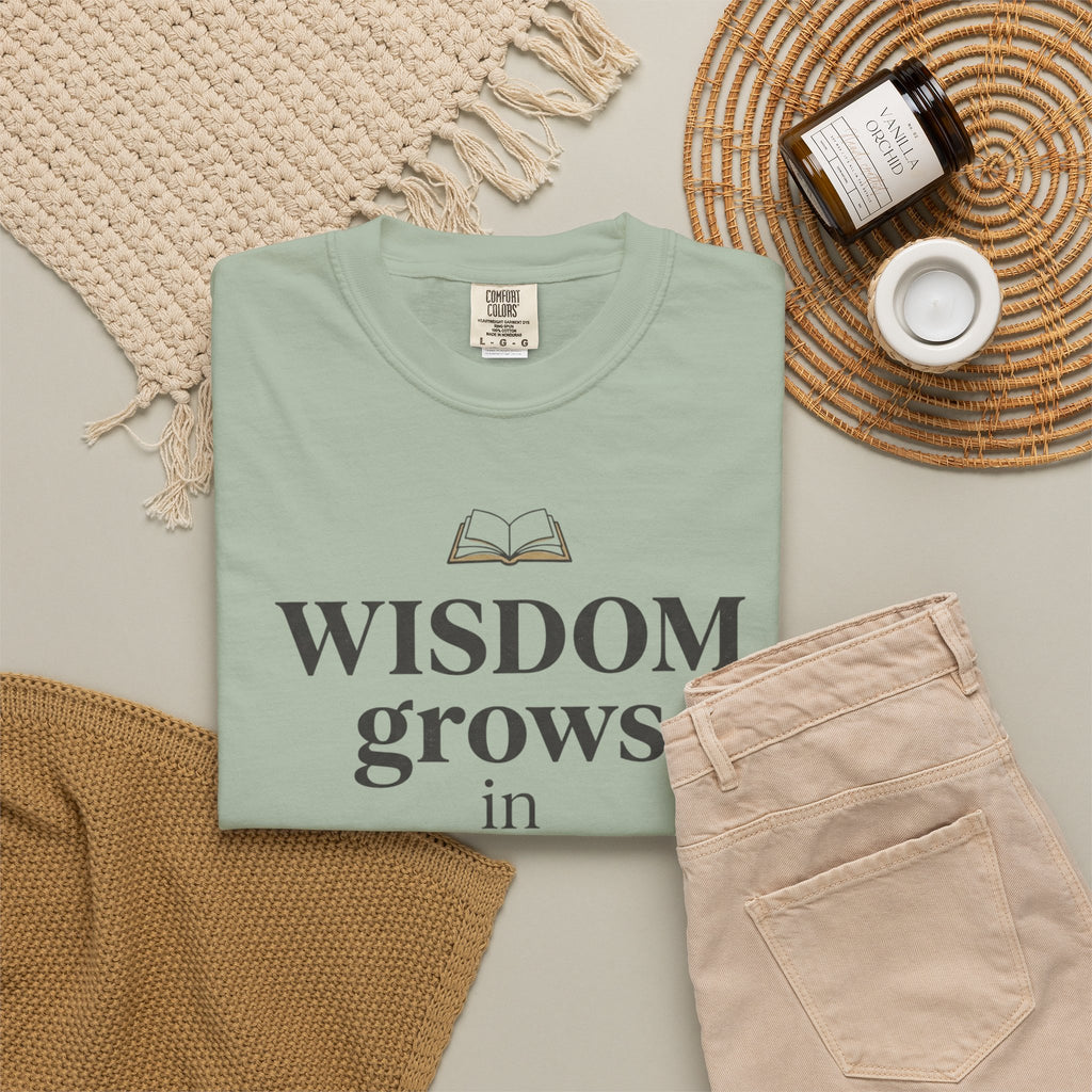 Wisdom Grows in Stillness T-Shirt