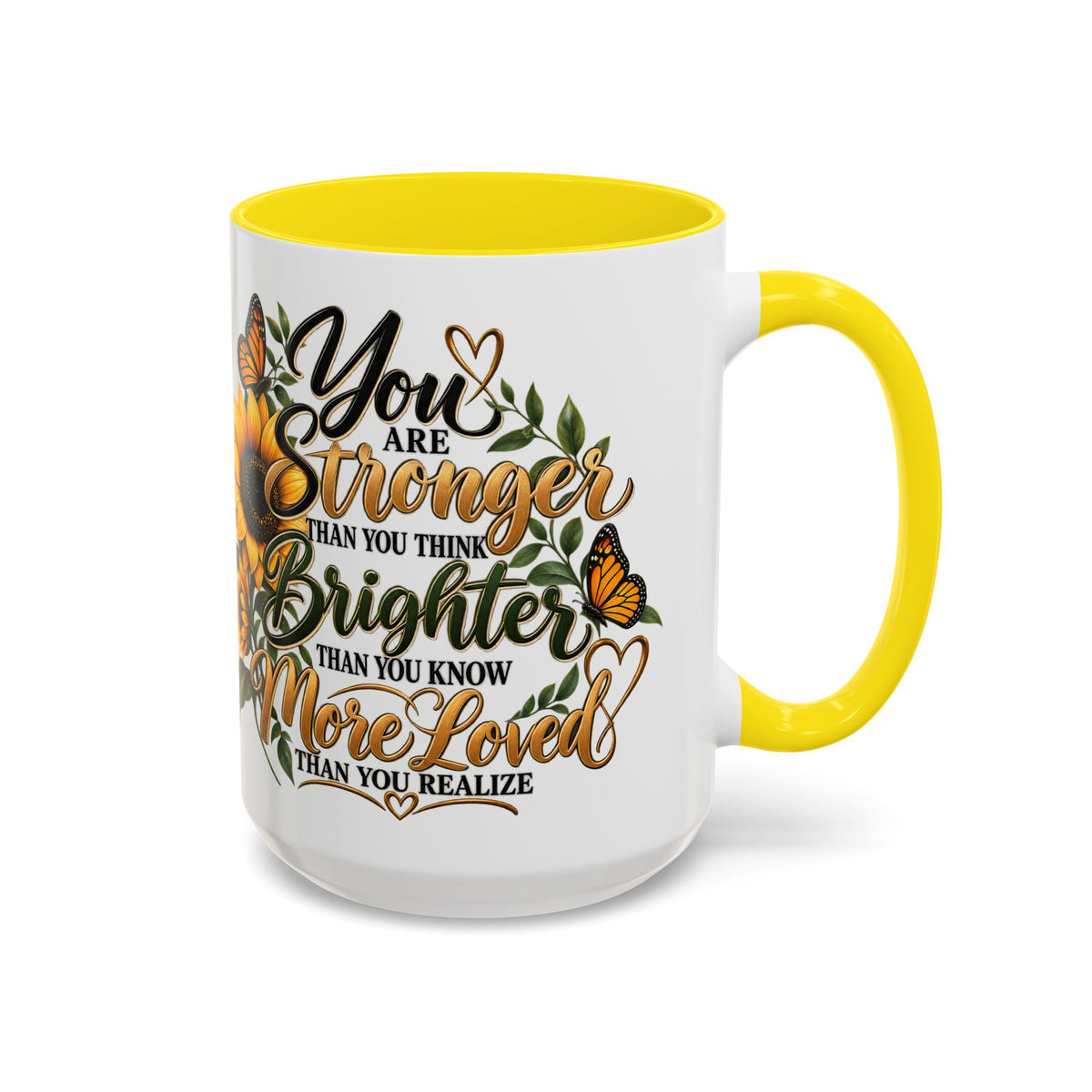 Inspirational Sunflower Coffee Mug — "You Are Stronger, Brighter, More Loved" Accent Mug