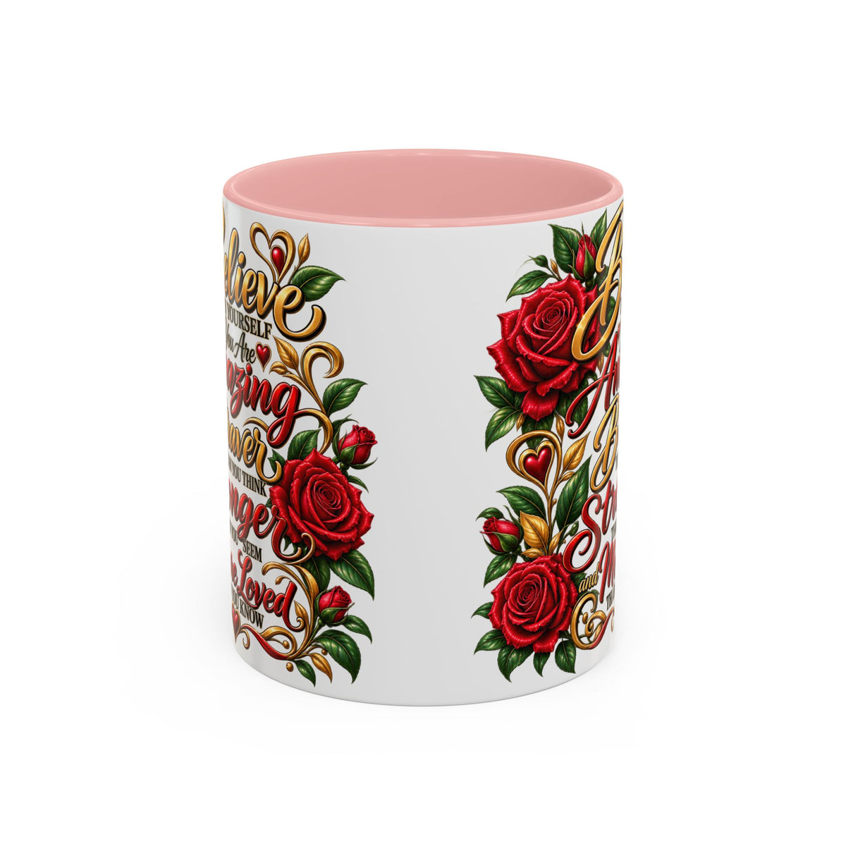Inspirational Rose Coffee Mug — "Believe in Yourself" Motivational Tea Cup