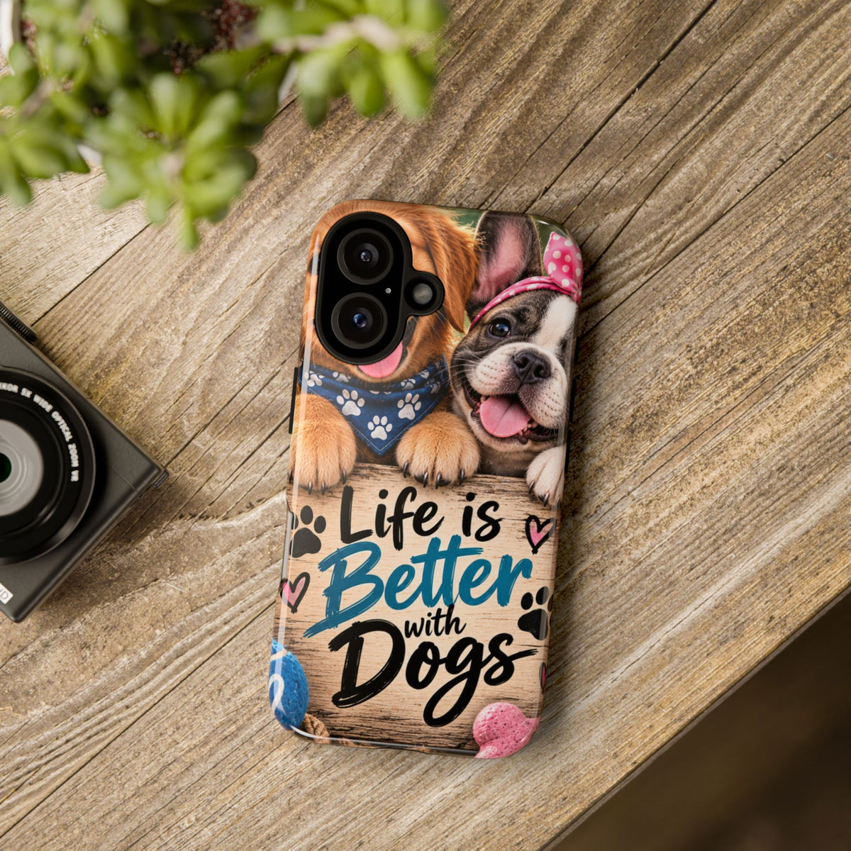 Phone Case — "Life Is Better with Dogs" Cute Pawprint Dog Lover Protective Case