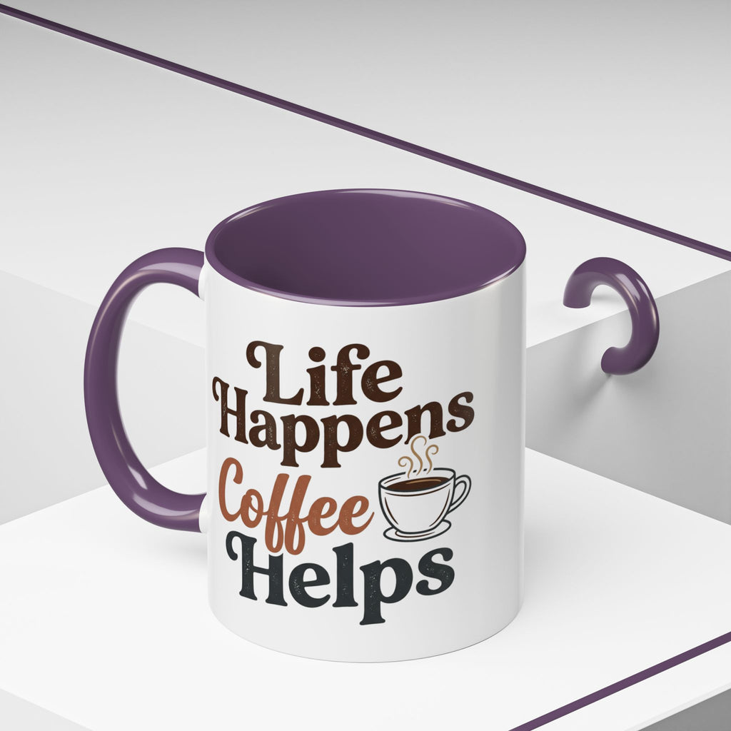 Coffee Mug — "Life Happens, Coffee Helps" Accent Ceramic Mug (11/15oz)