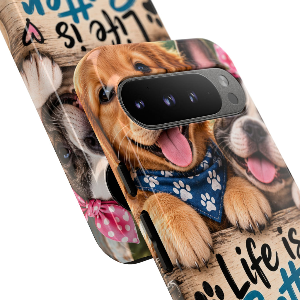 Phone Case — "Life Is Better with Dogs" Cute Pawprint Dog Lover Protective Case