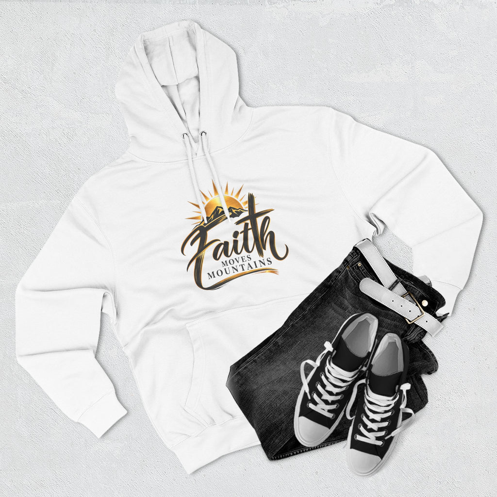 Faith Moves Mountains Hoodie — Inspirational Christian Pullover