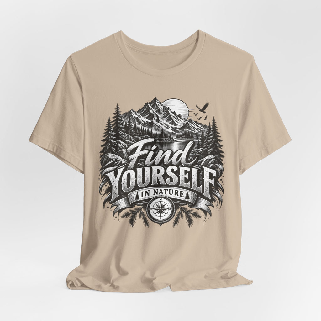 Find Yourself In Nature T-Shirt – Mountain Adventure Graphic Tee
