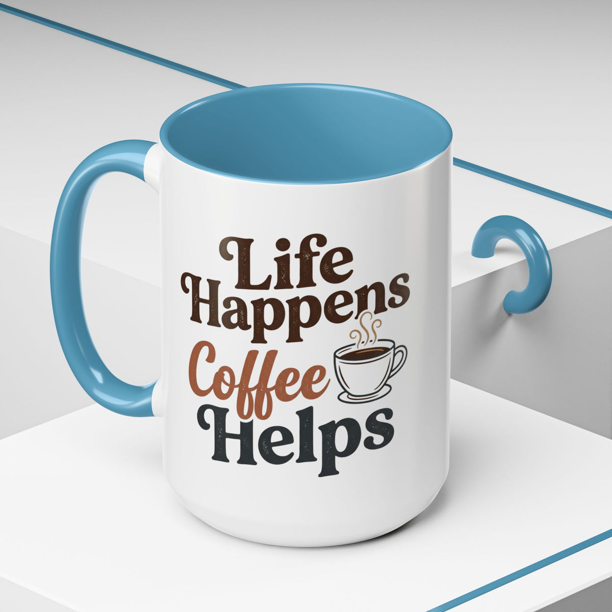 Coffee Mug — "Life Happens, Coffee Helps" Accent Ceramic Mug (11/15oz)