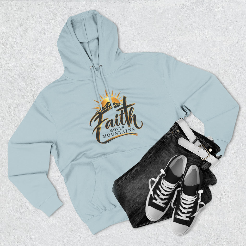 Faith Moves Mountains Hoodie — Inspirational Christian Pullover