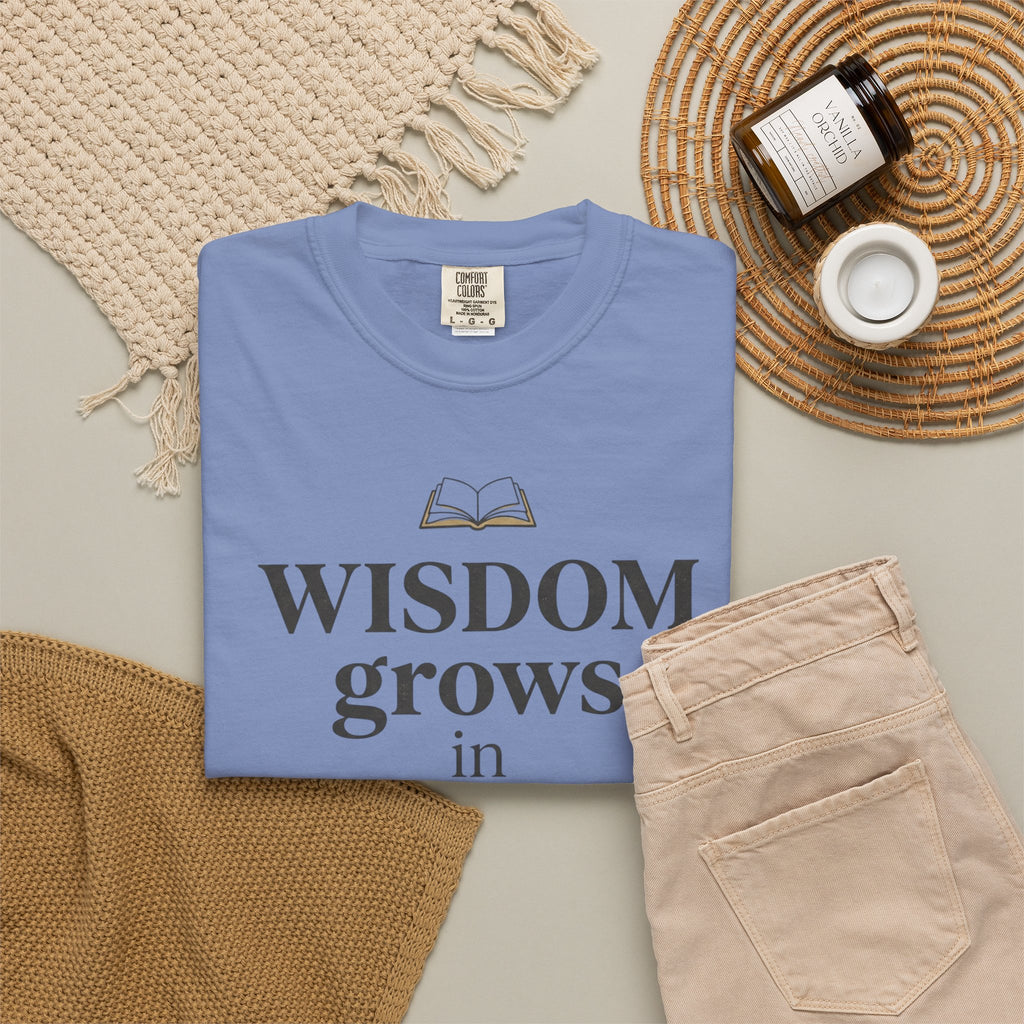 Wisdom Grows in Stillness T-Shirt
