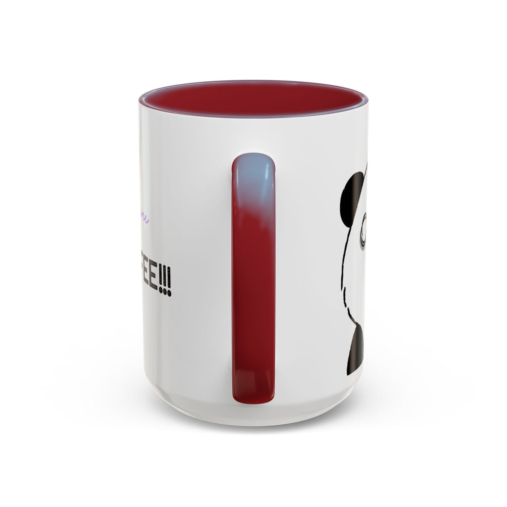 Just Give Me My Coffee!!! Accent Mug — Panda Coffee Lover Gift (11/15oz)