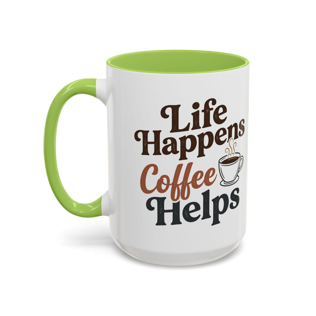 Coffee Mug — "Life Happens, Coffee Helps" Accent Ceramic Mug (11/15oz)