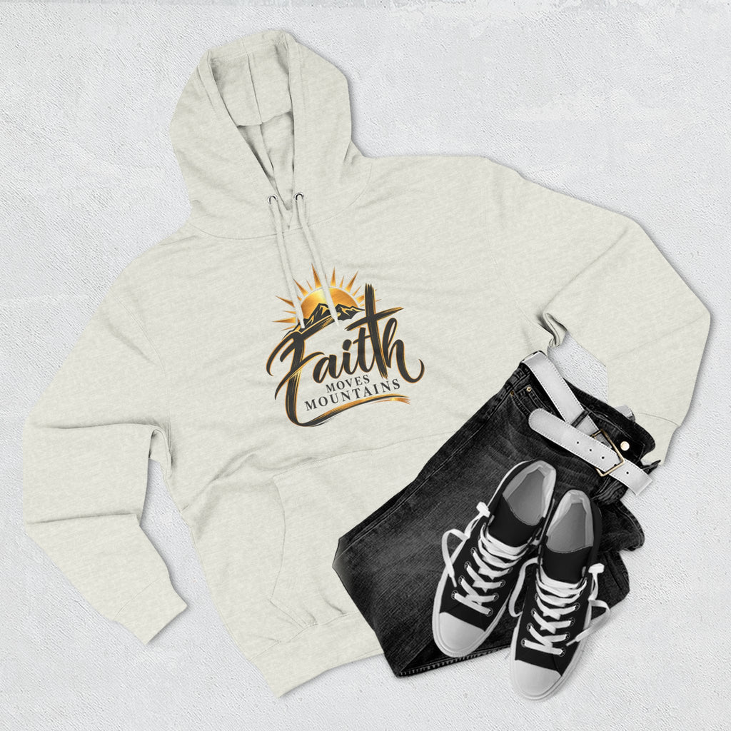 Faith Moves Mountains Hoodie — Inspirational Christian Pullover
