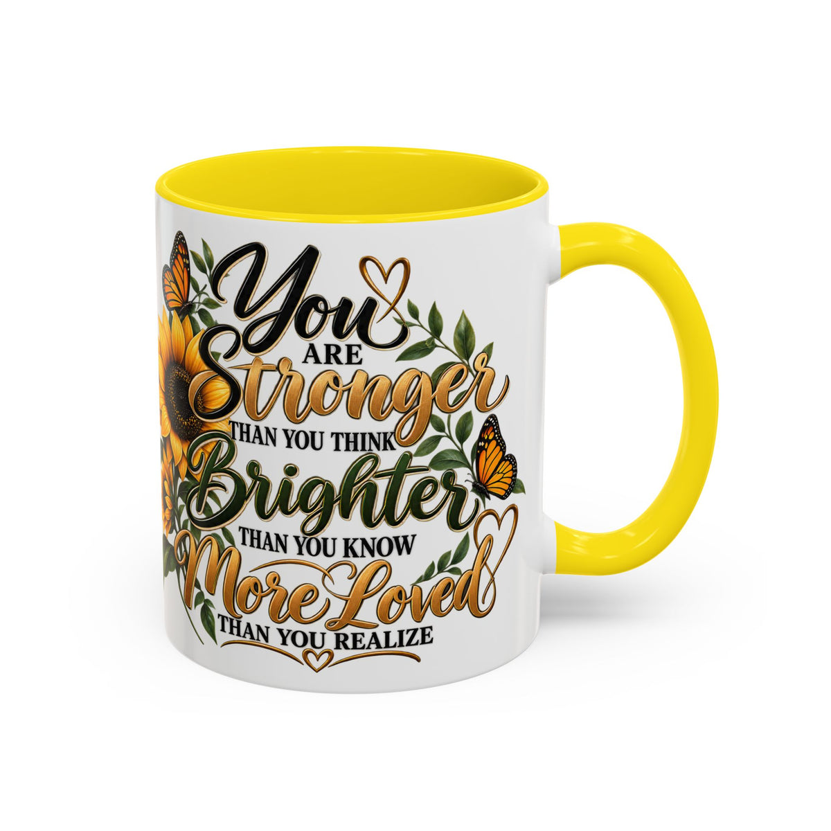 Inspirational Sunflower Coffee Mug — "You Are Stronger, Brighter, More Loved" Accent Mug