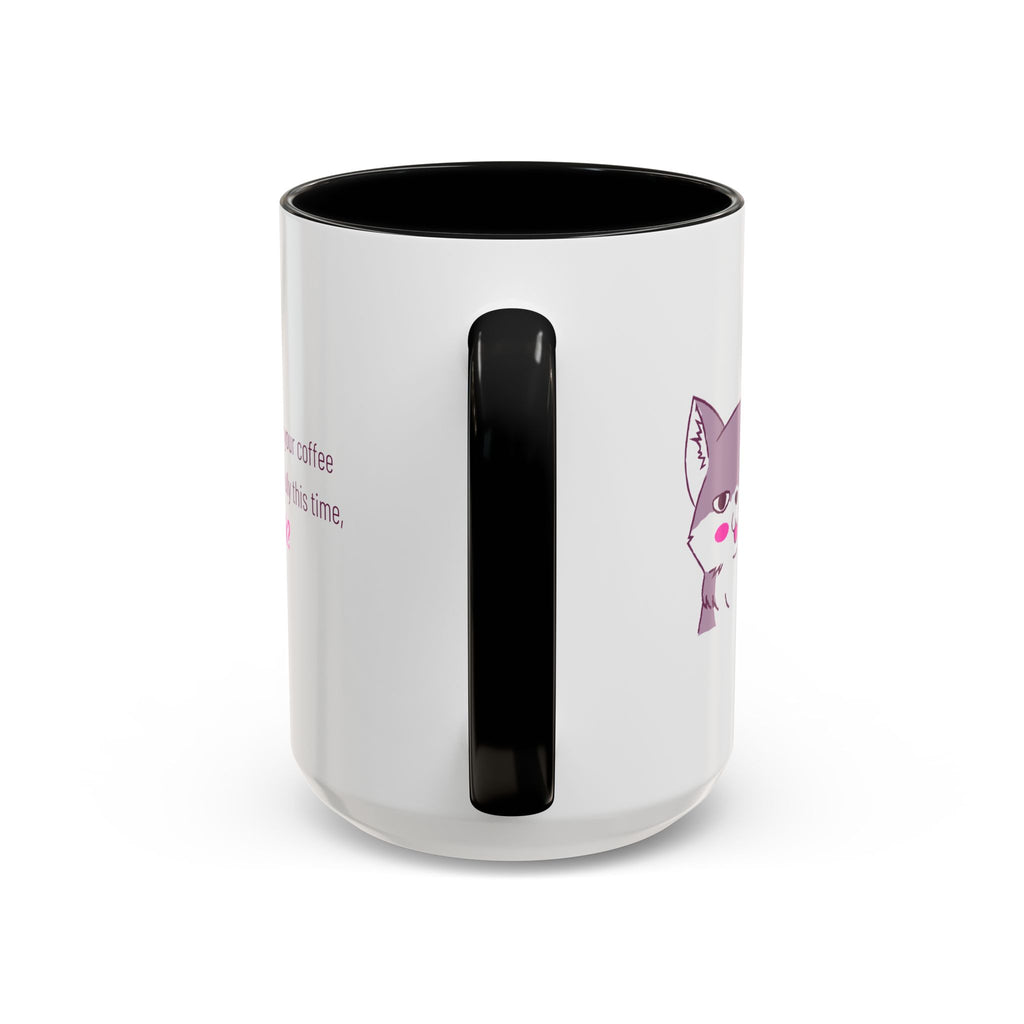 Accent Coffee Mug — Cute Shy Fox Design "Drink your coffee carefully this time, ok?"