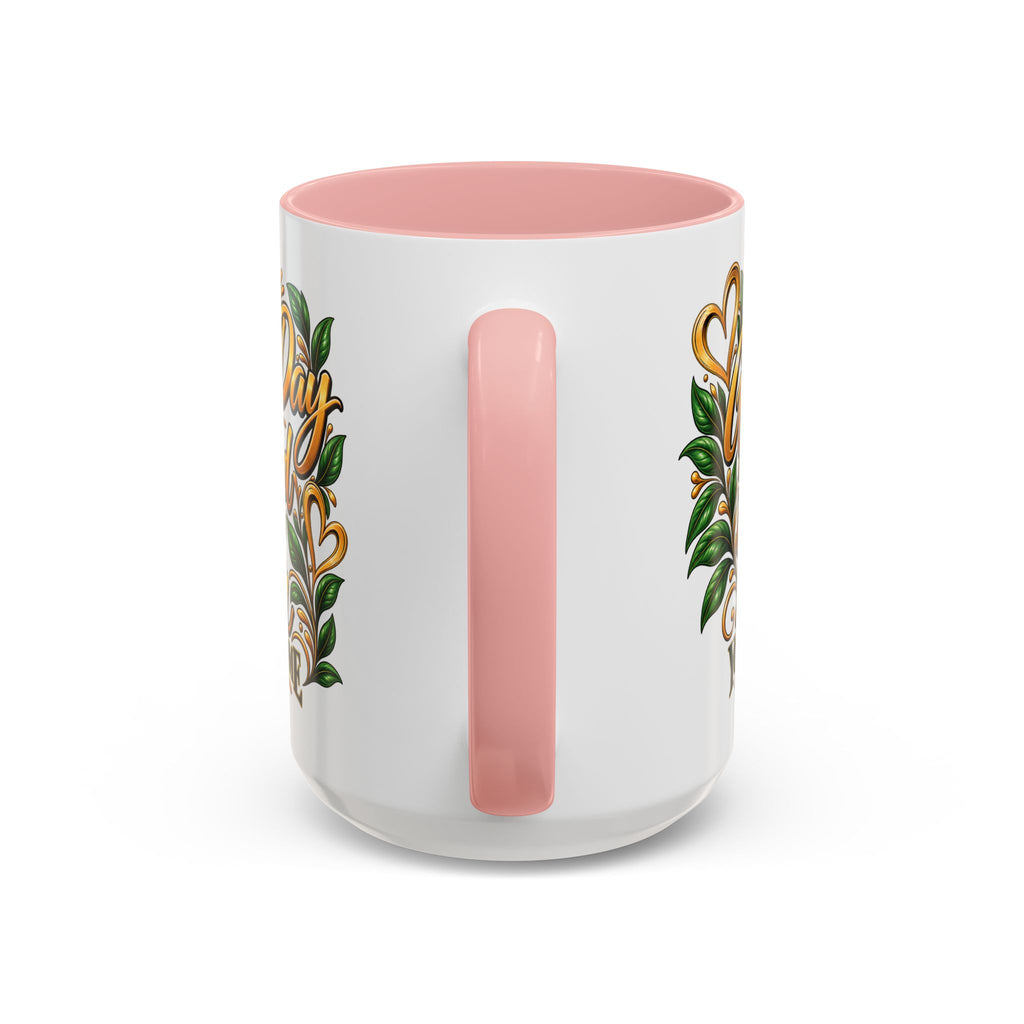 Accent Coffee Mug — "It's a Good Day to Be Proud of How Far You’ve Come" Inspirational Ceramic Mug