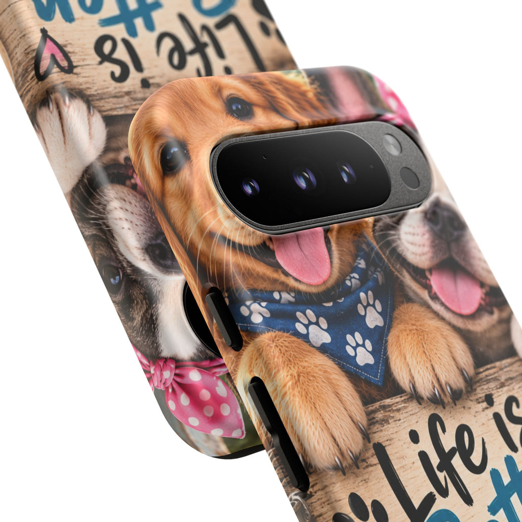 Phone Case — "Life Is Better with Dogs" Cute Pawprint Dog Lover Protective Case