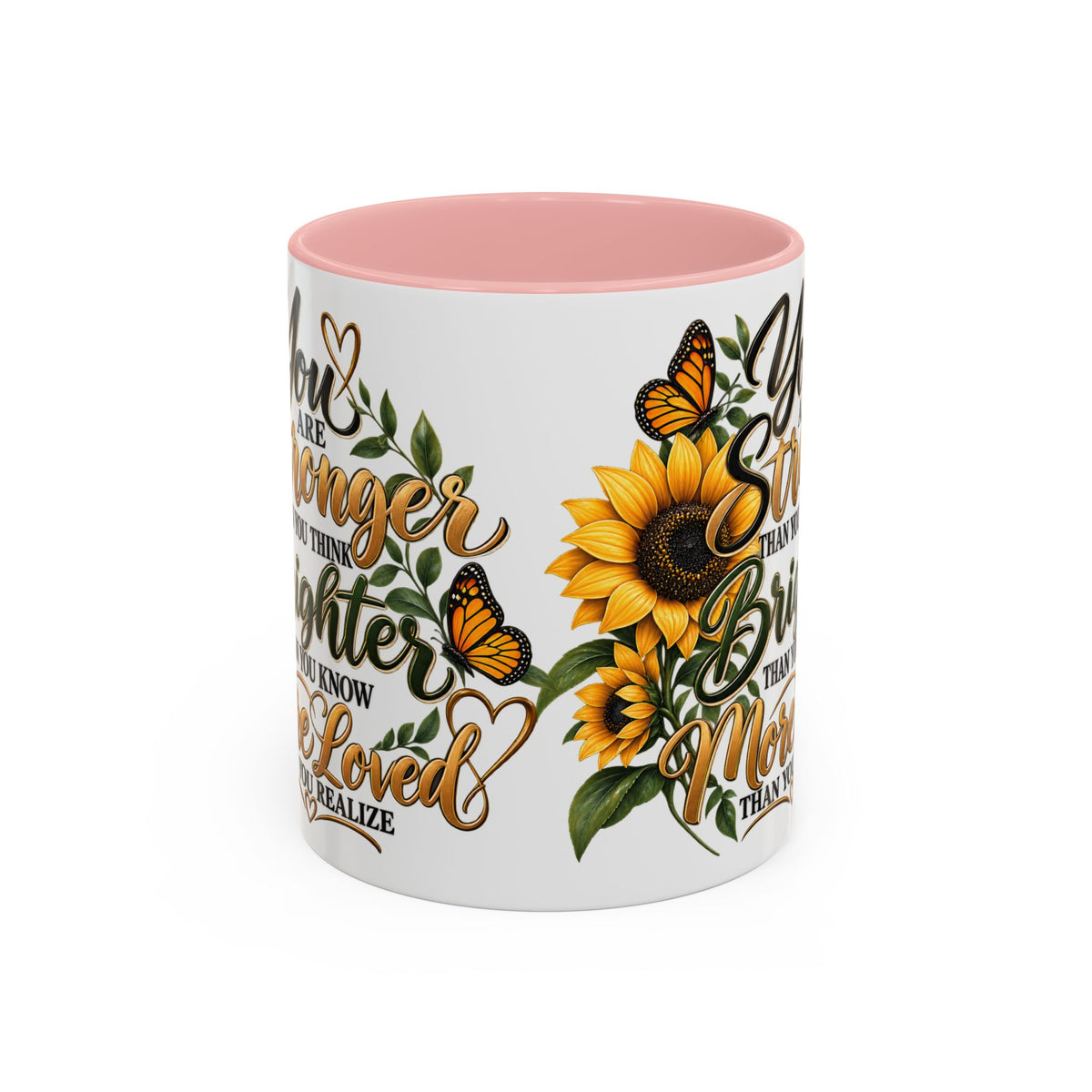 Inspirational Sunflower Coffee Mug — "You Are Stronger, Brighter, More Loved" Accent Mug