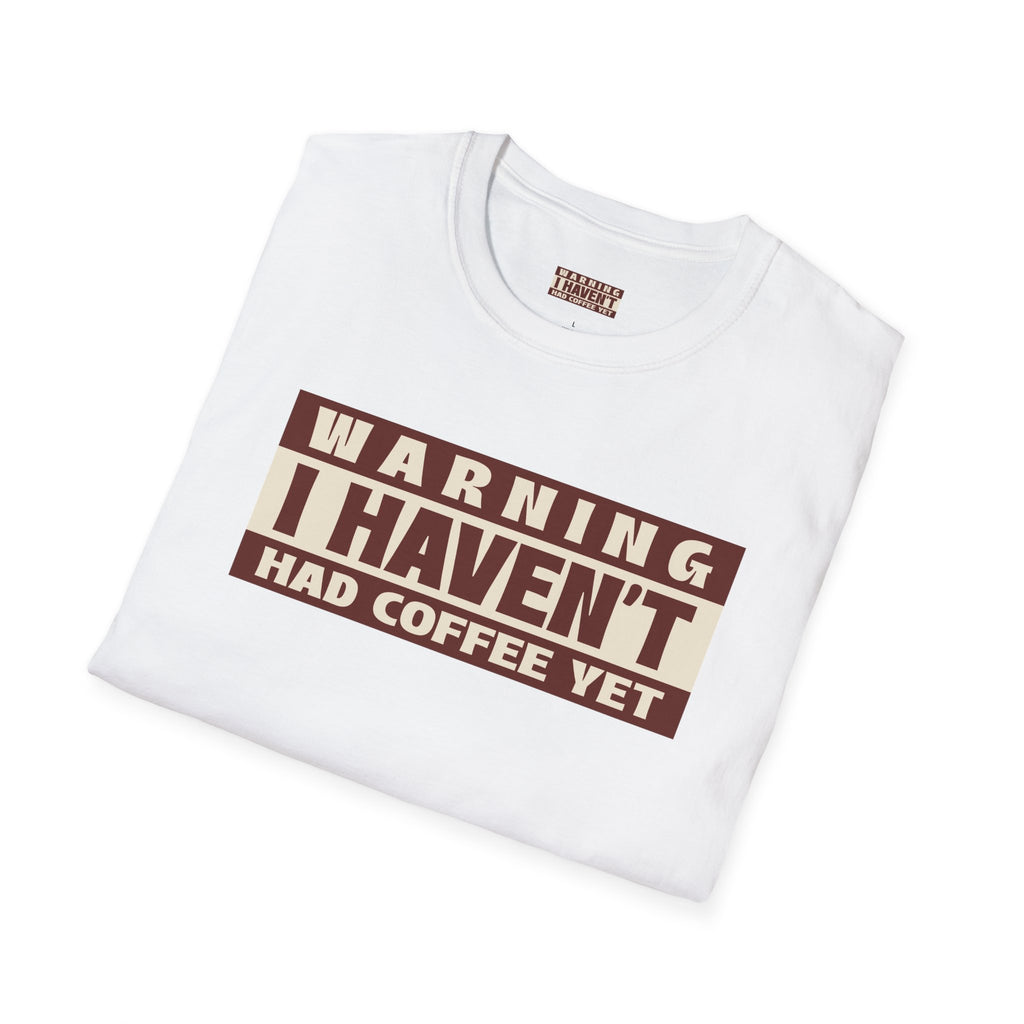 Funny Coffee Warning T-Shirt, Gift for Coffee Lovers, Casual Wear