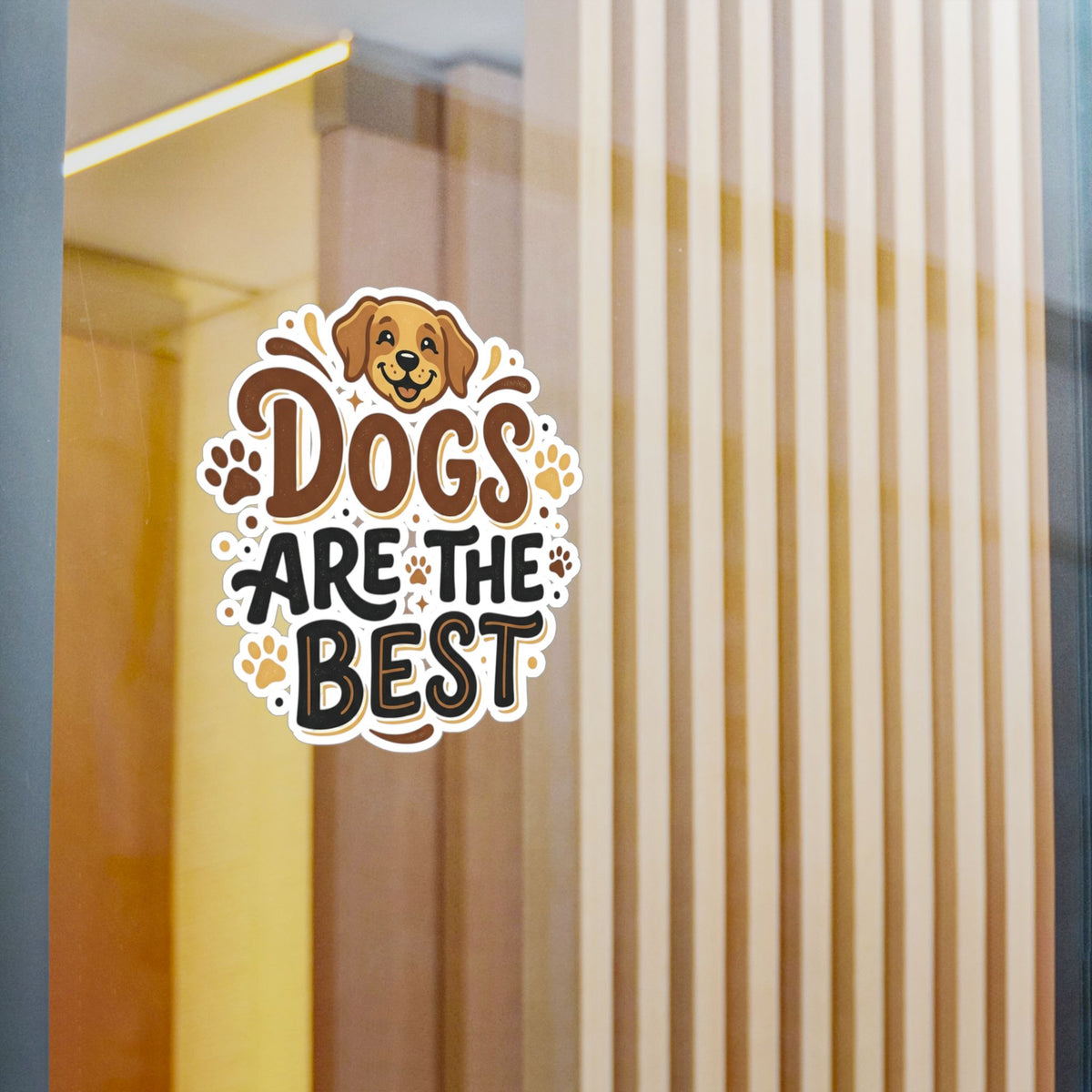 Dogs Are the Best Vinyl Sticker