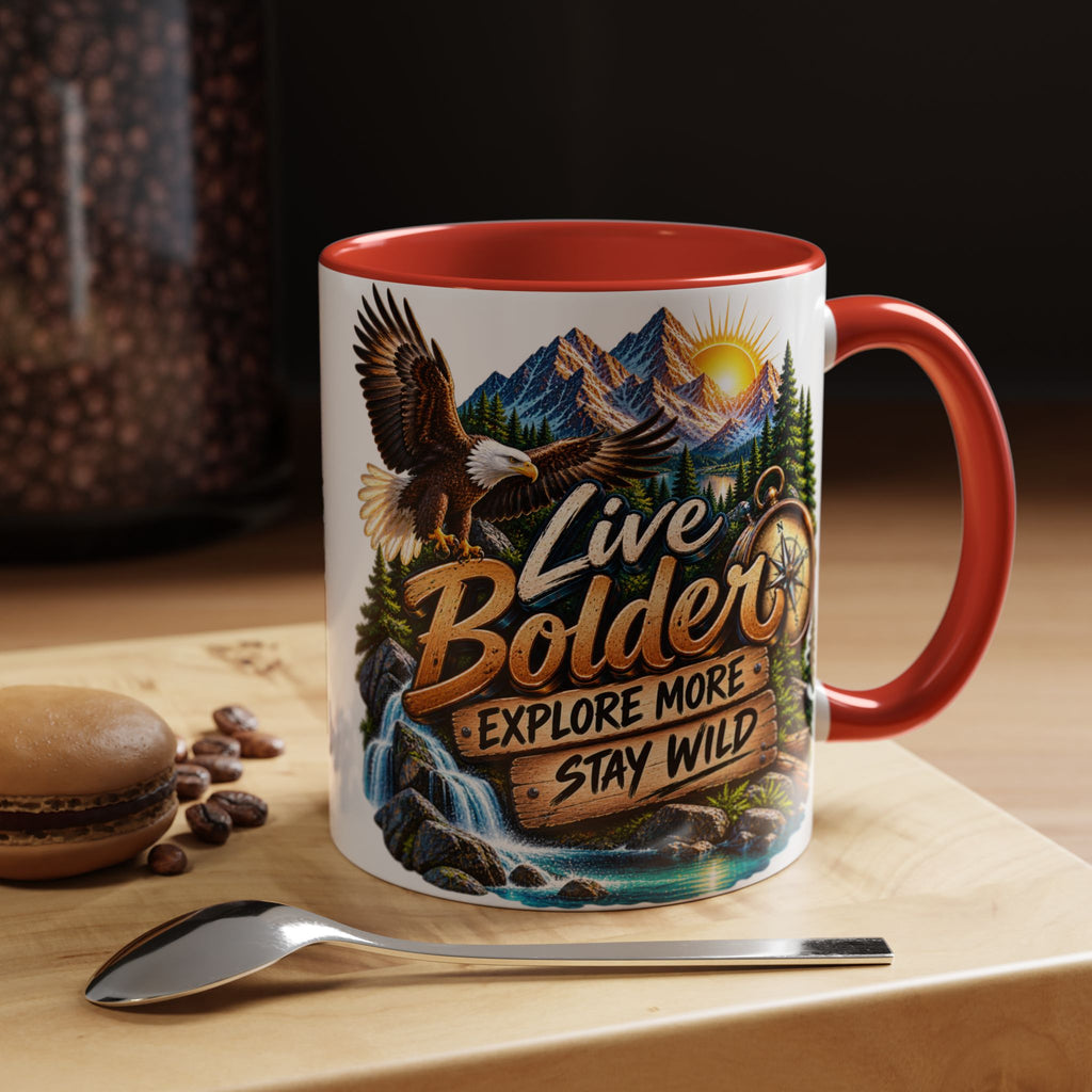Live Bolder Explore More Stay Wild Coffee Mug