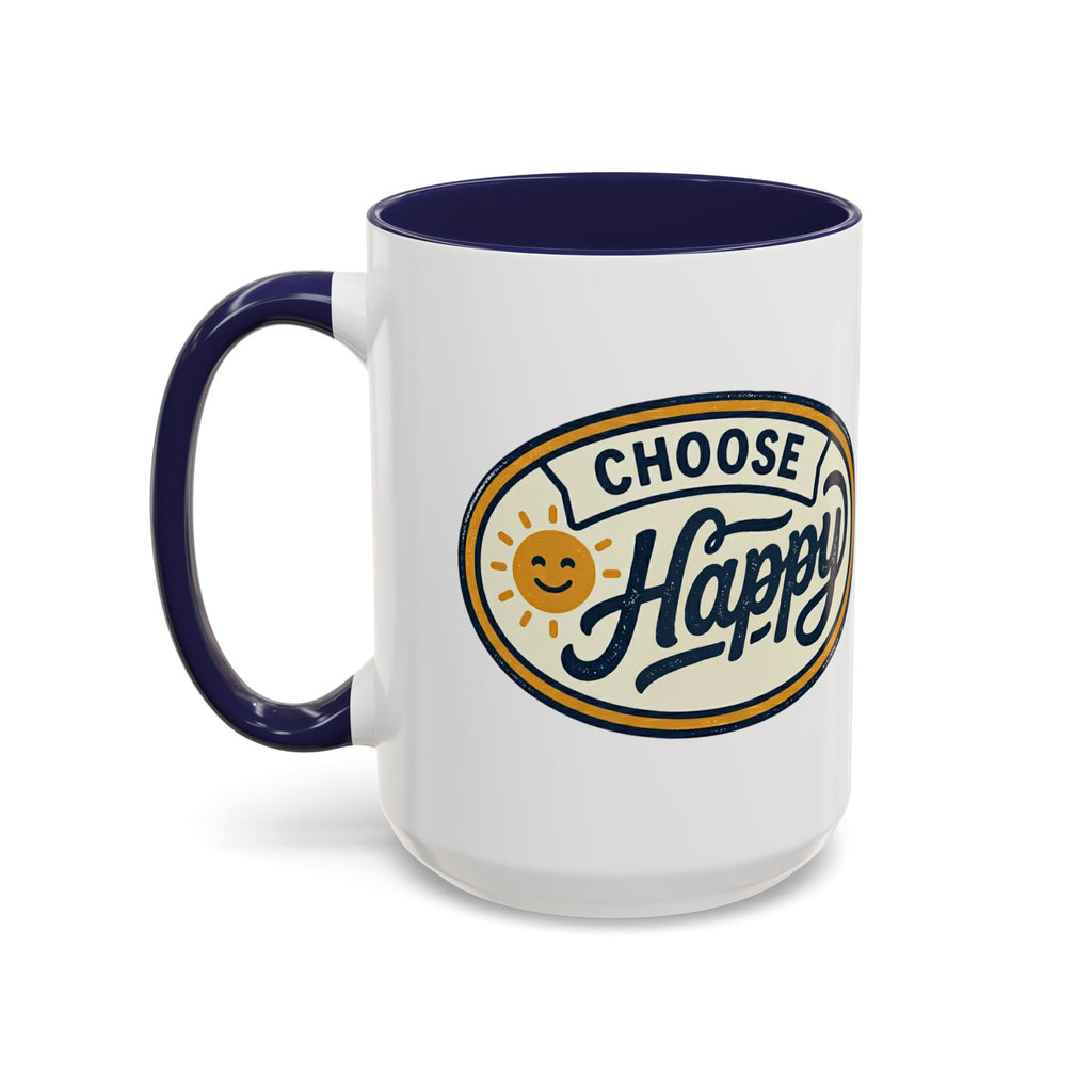 Choose Happy Coffee Mug — Inspirational Ceramic Accent Mug (11/15oz)