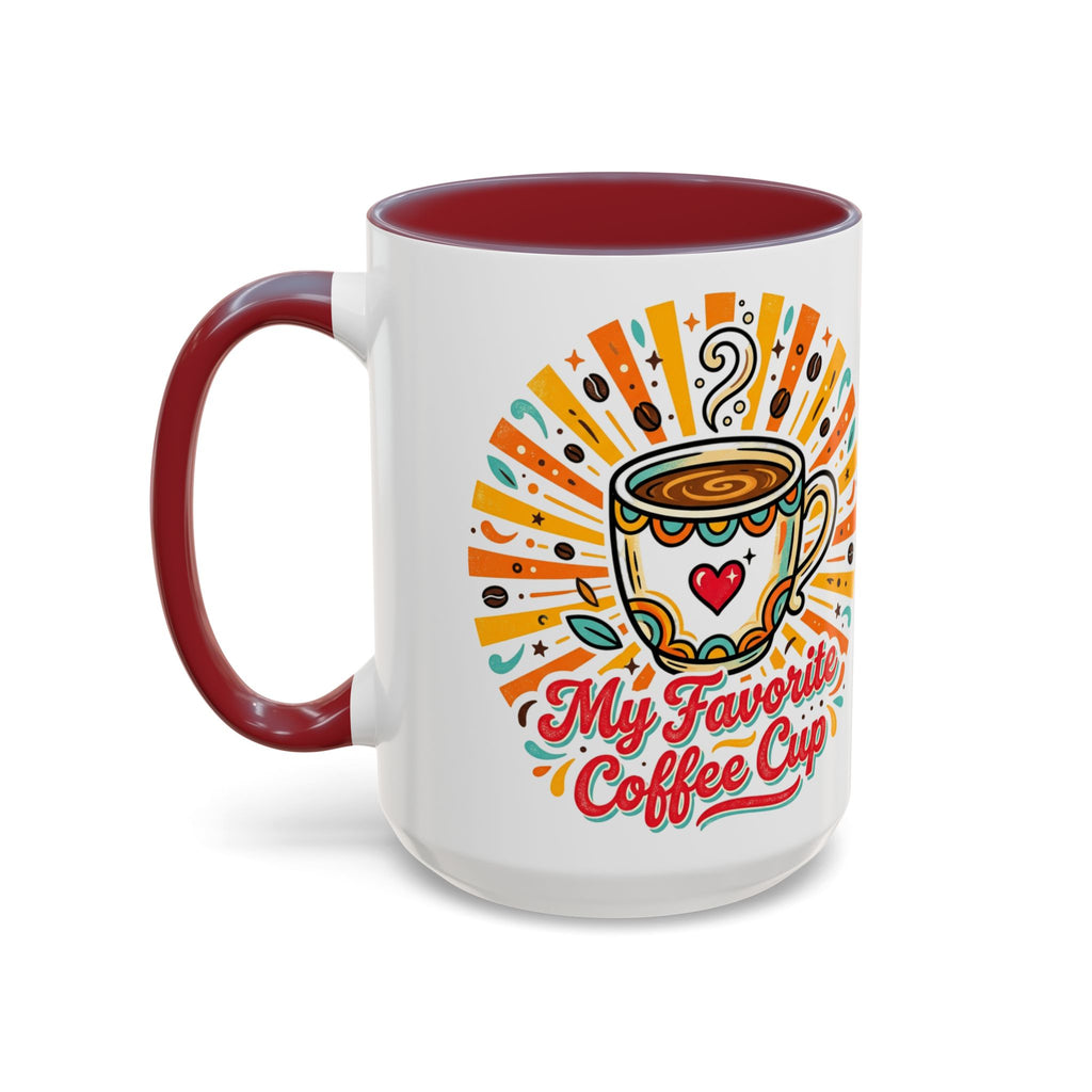 My Favorite Coffee Cup Accent Mug — Colorful Ceramic Coffee Mug (11/15oz)