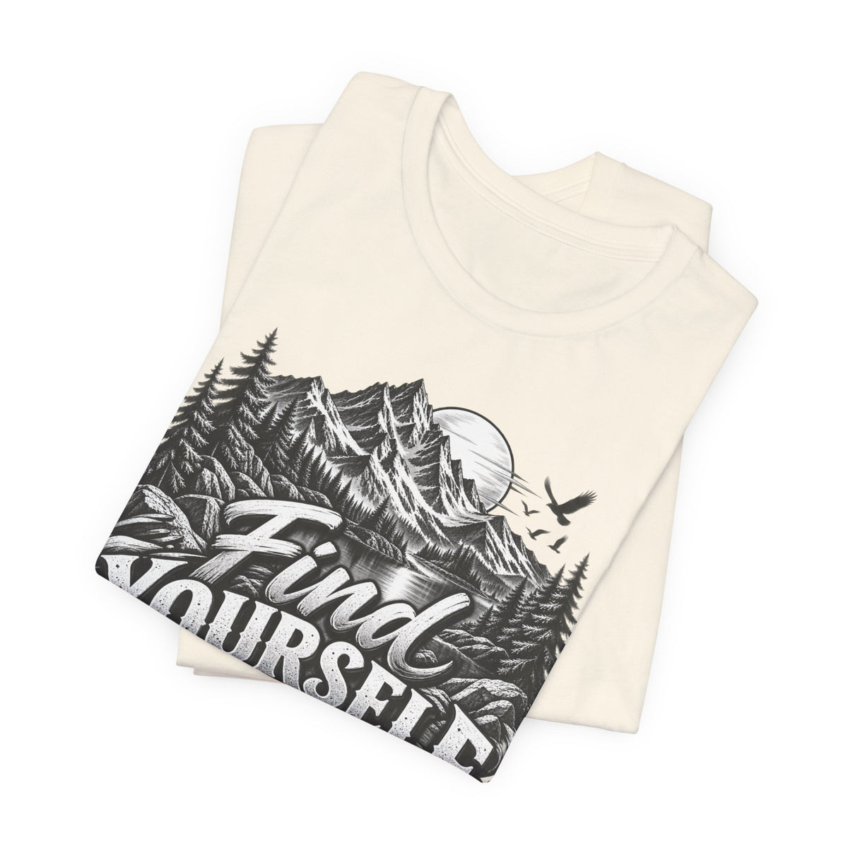 Find Yourself In Nature T-Shirt – Mountain Adventure Graphic Tee