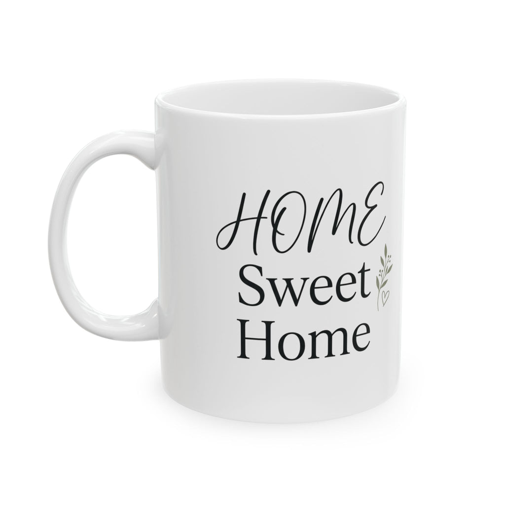 Home Sweet Home Ceramic Mug — Cozy Script Coffee Cup (11oz & 15oz)