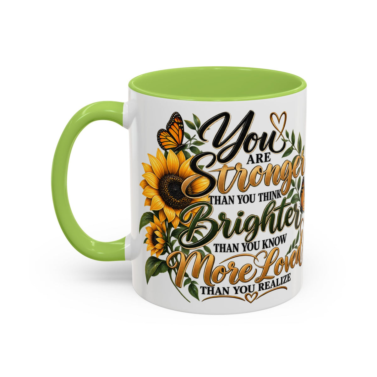 Inspirational Sunflower Coffee Mug — "You Are Stronger, Brighter, More Loved" Accent Mug