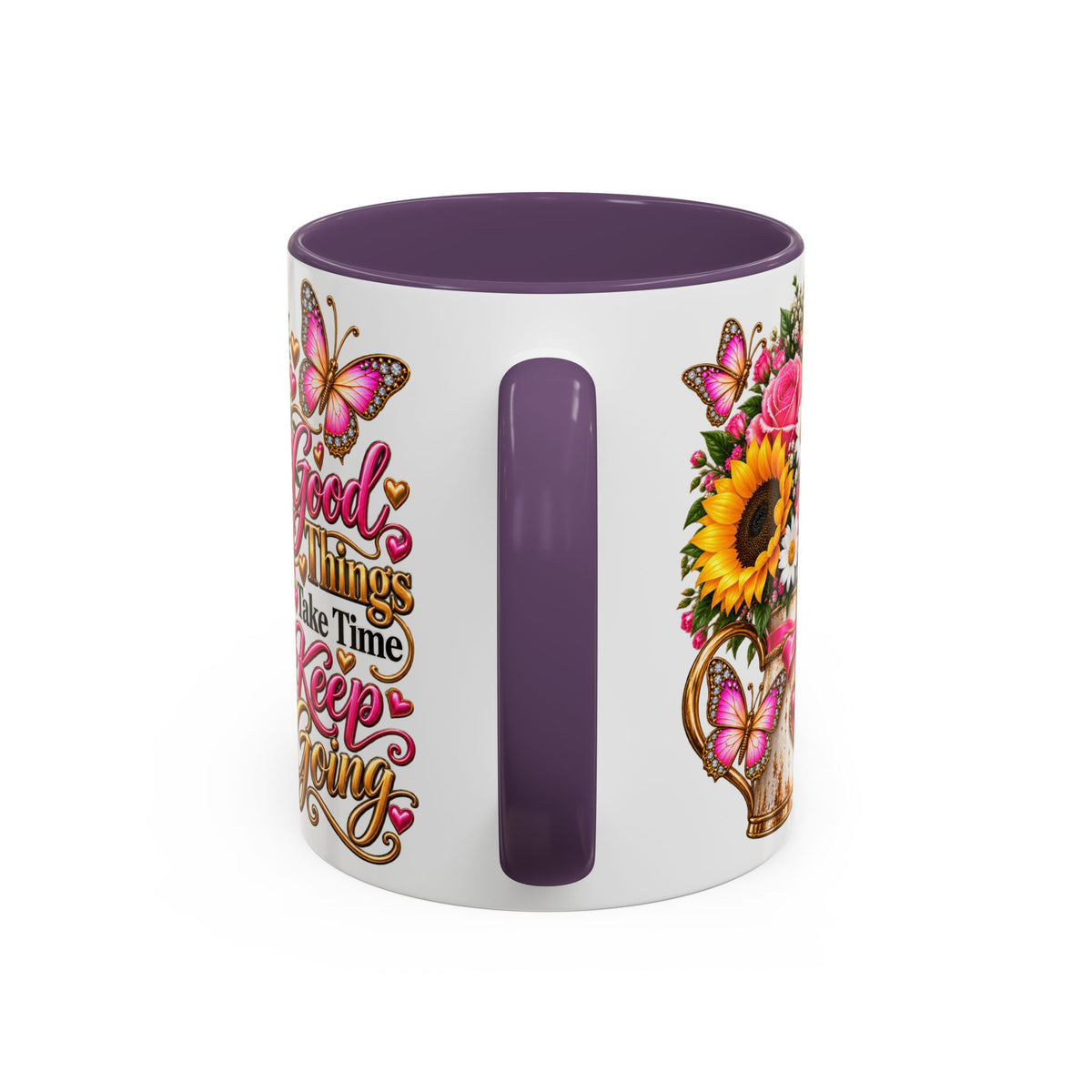 Inspiring Floral Coffee Mug — "Good Things Take Time, Keep Going"