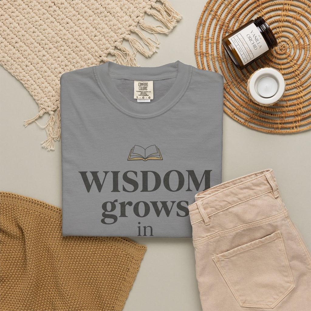 Wisdom Grows in Stillness T-Shirt