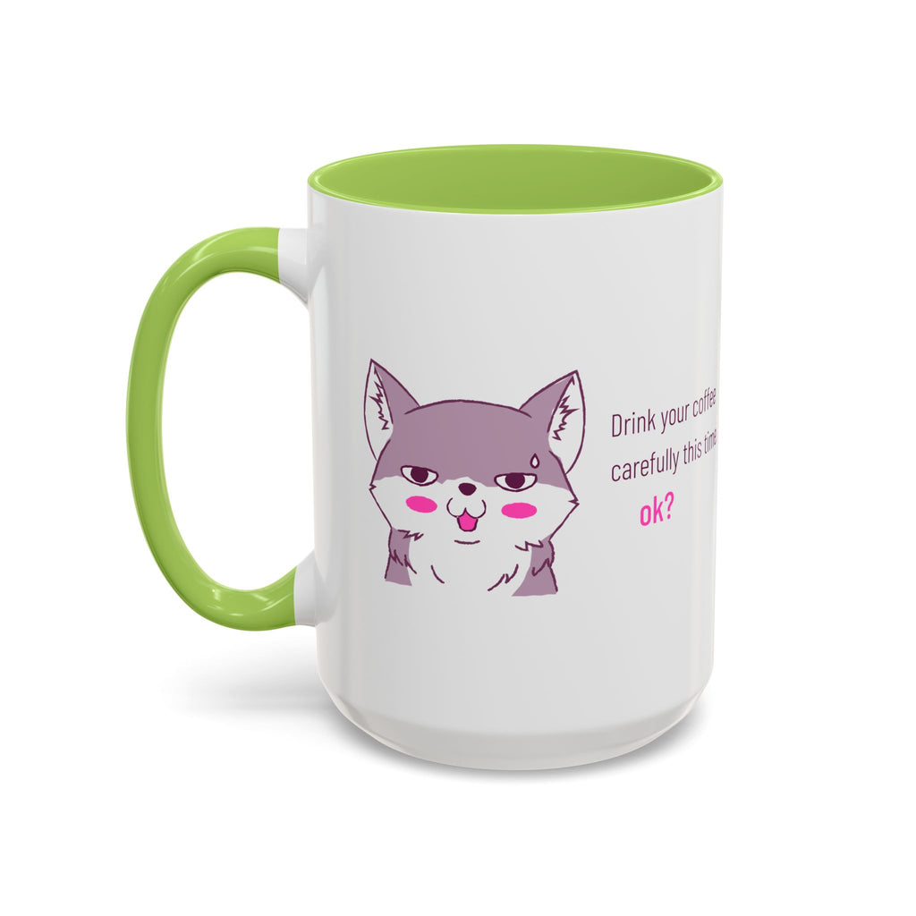 Accent Coffee Mug — Cute Shy Fox Design "Drink your coffee carefully this time, ok?"