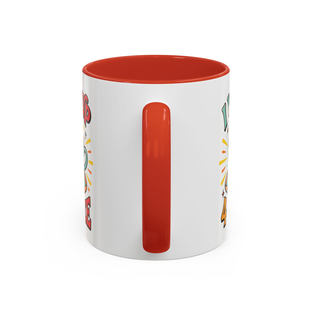 Coffee Mug — "I Wake Up 4 Coffee" Accent Ceramic Mug (11/15oz)