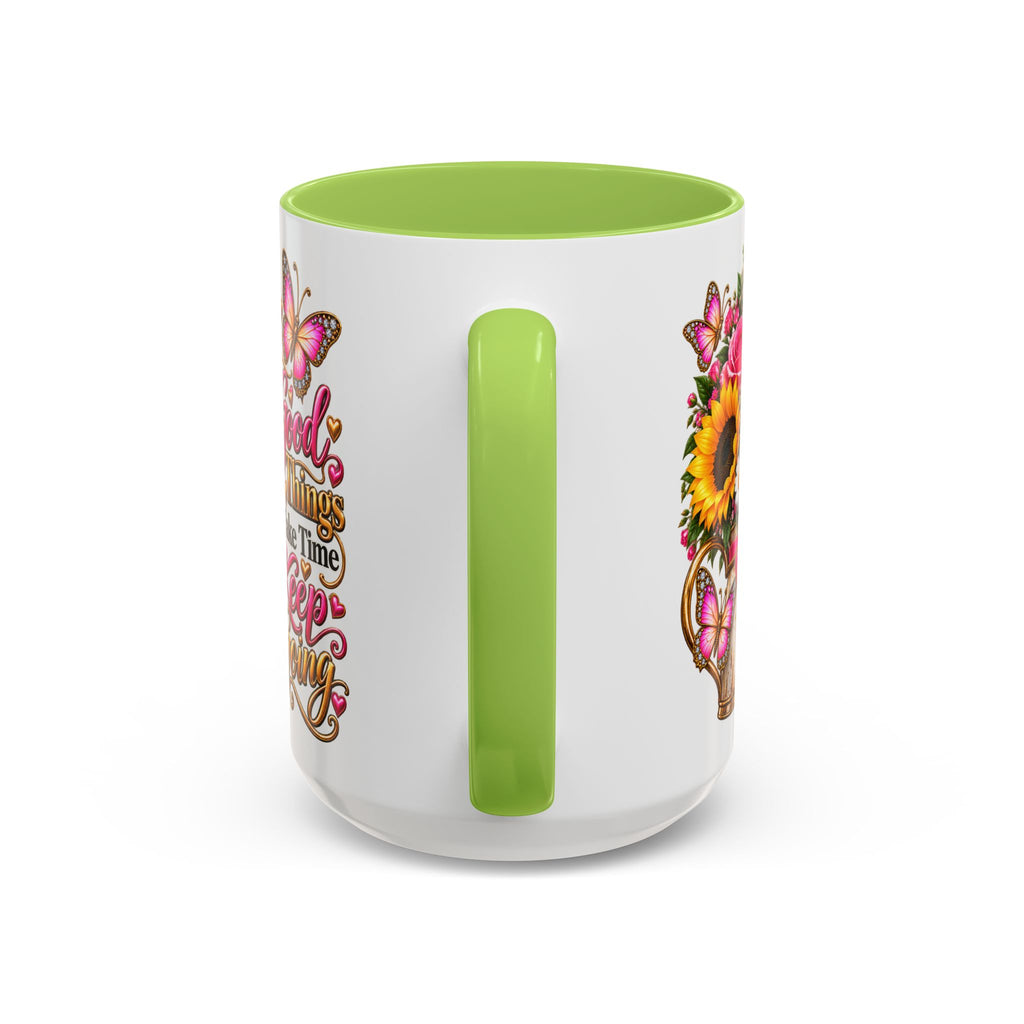 Inspiring Floral Coffee Mug — "Good Things Take Time, Keep Going"
