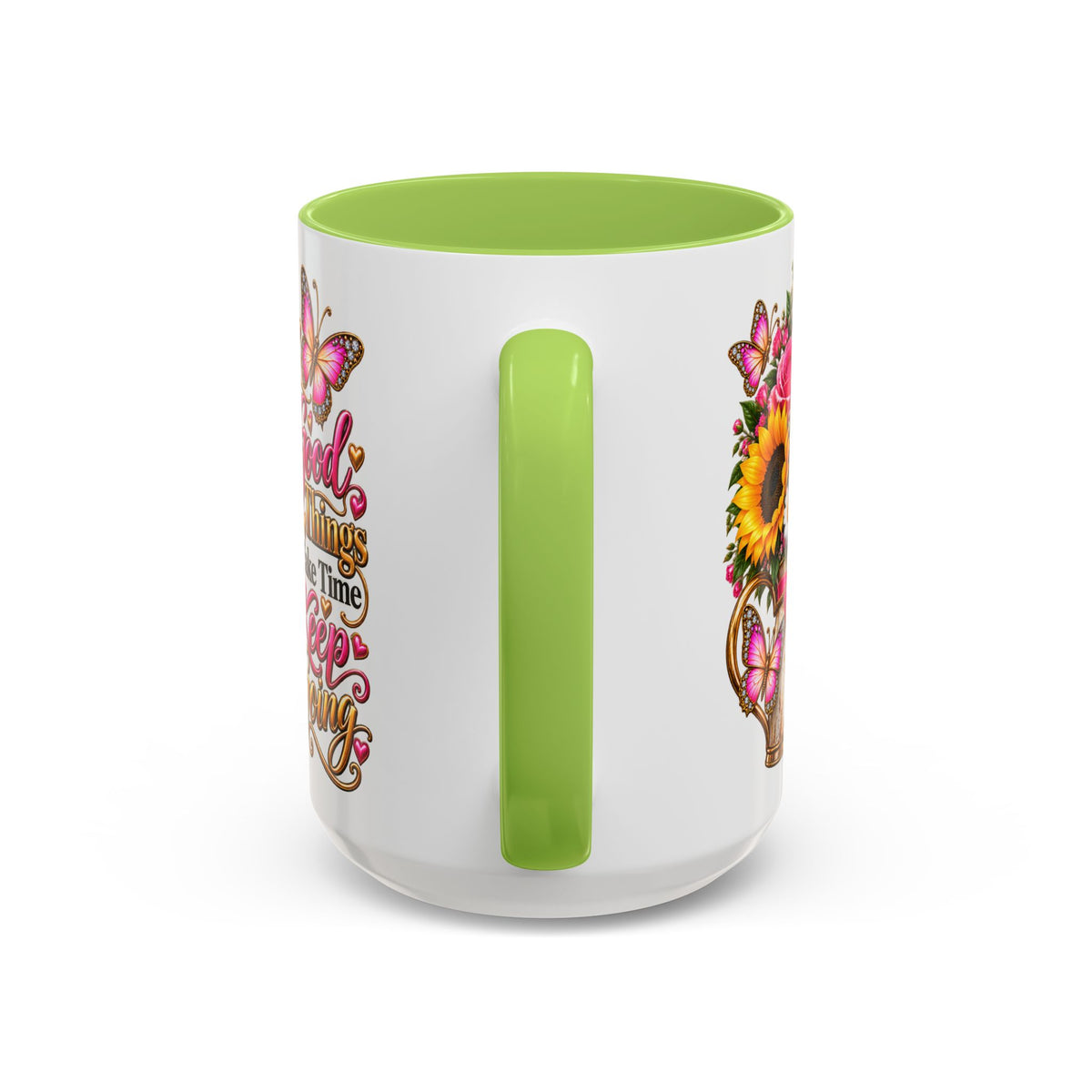 Inspiring Floral Coffee Mug — "Good Things Take Time, Keep Going"