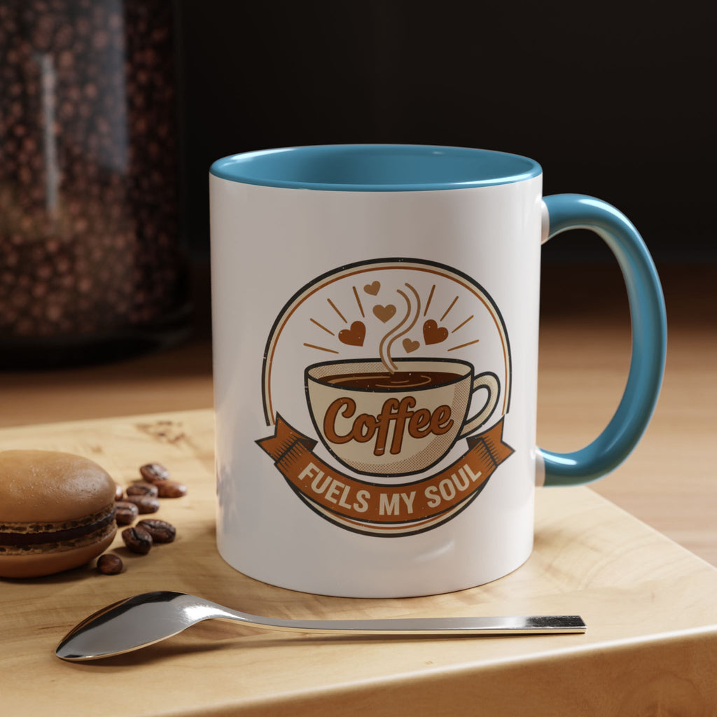 Coffee Mug - "Coffee Fuels My Soul" Accent Ceramic Mug (11/15oz)