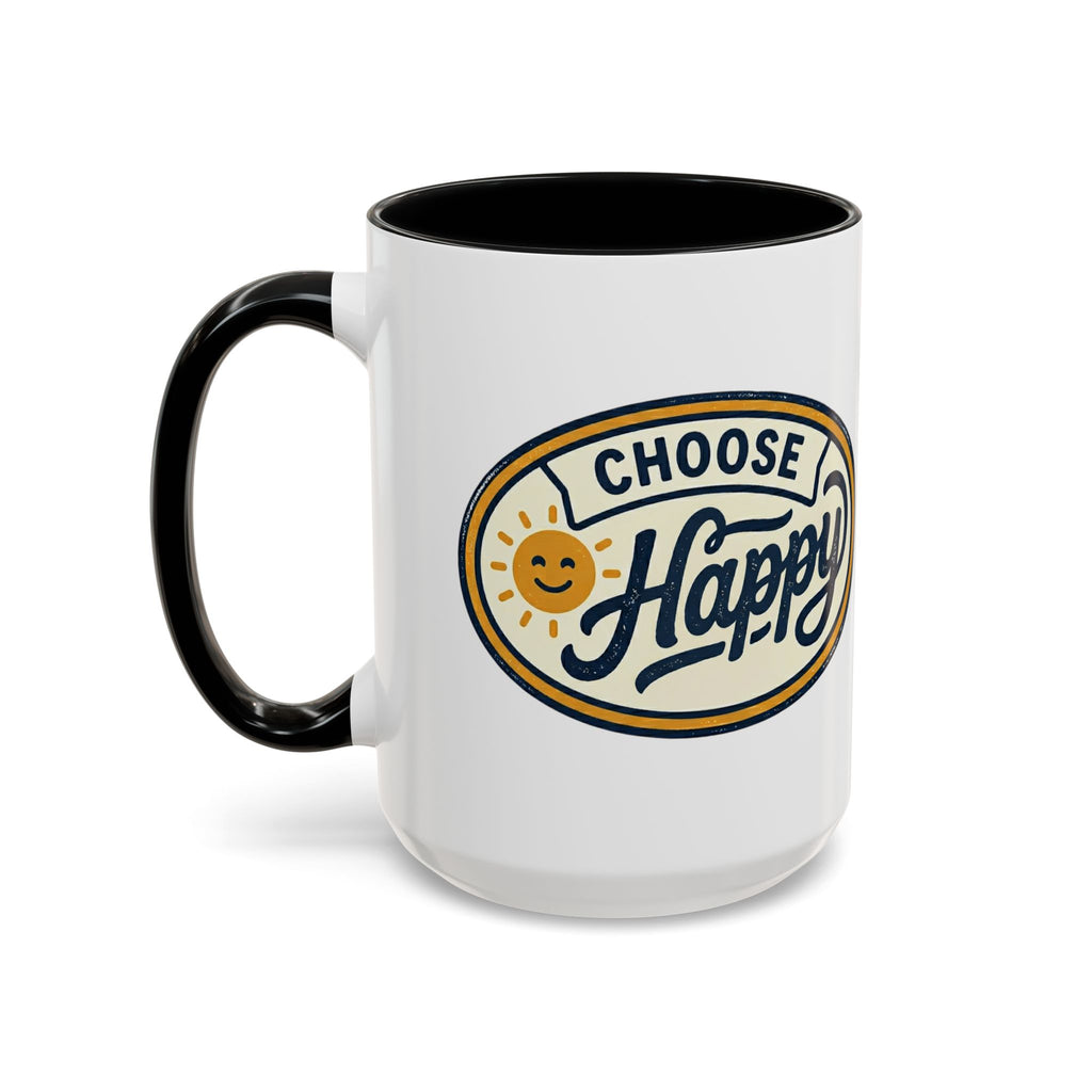 Choose Happy Coffee Mug — Inspirational Ceramic Accent Mug (11/15oz)