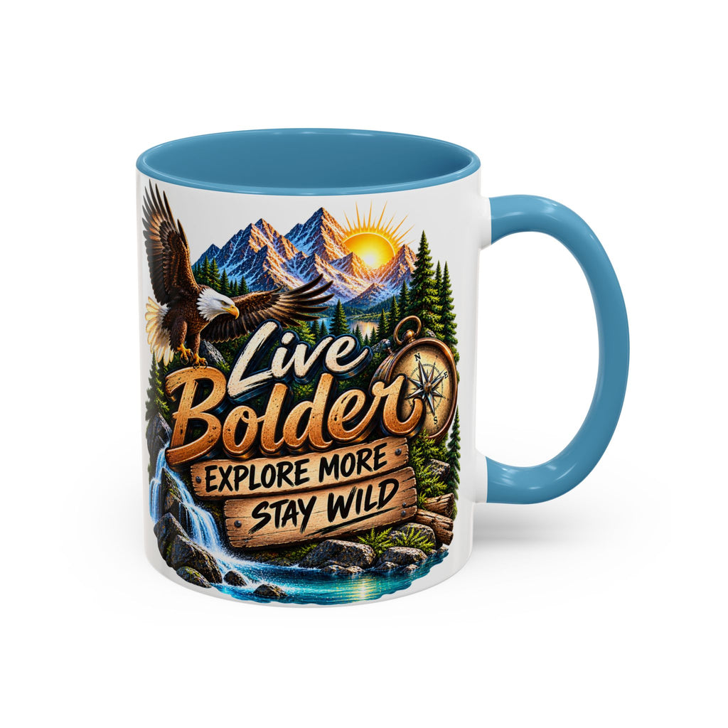Live Bolder Explore More Stay Wild Coffee Mug