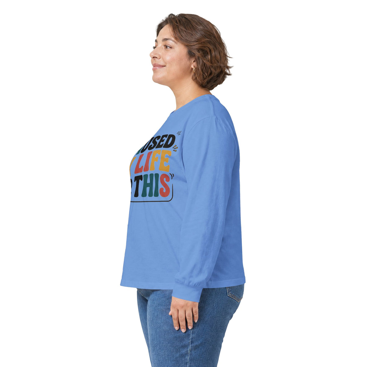 Long Sleeve Tee — "I Paused My Life For This" Retro Graphic