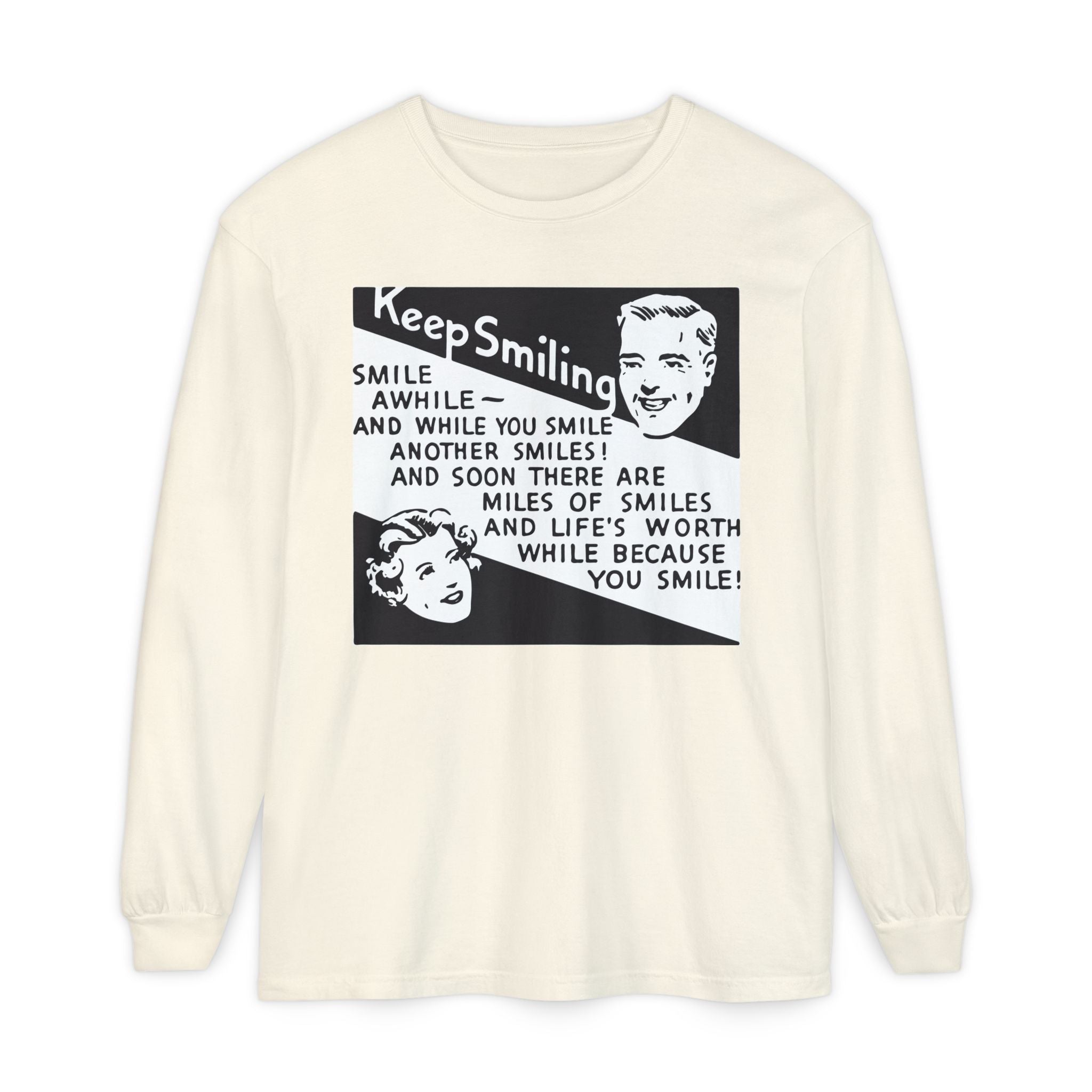 Keep Smiling Long Sleeve Tee — Retro Motivational Graphic Shirt
