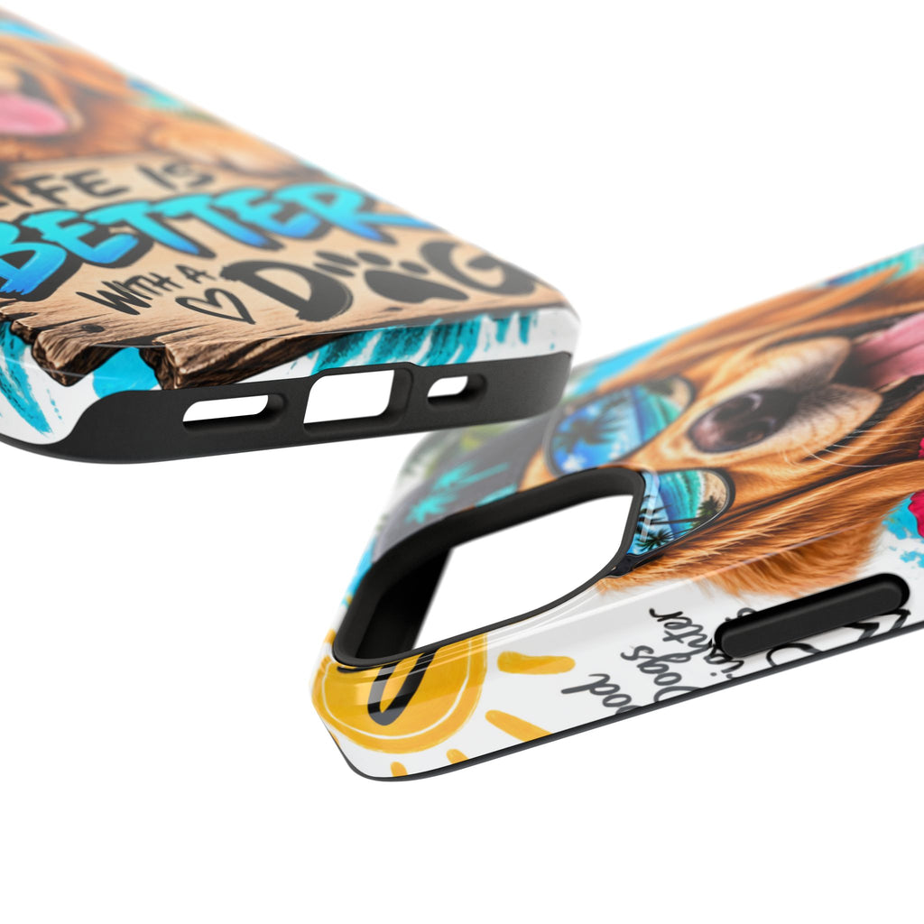 Impact-Resistant Phone Case — "Life Is Better With a Dog" Tropical Dog Design
