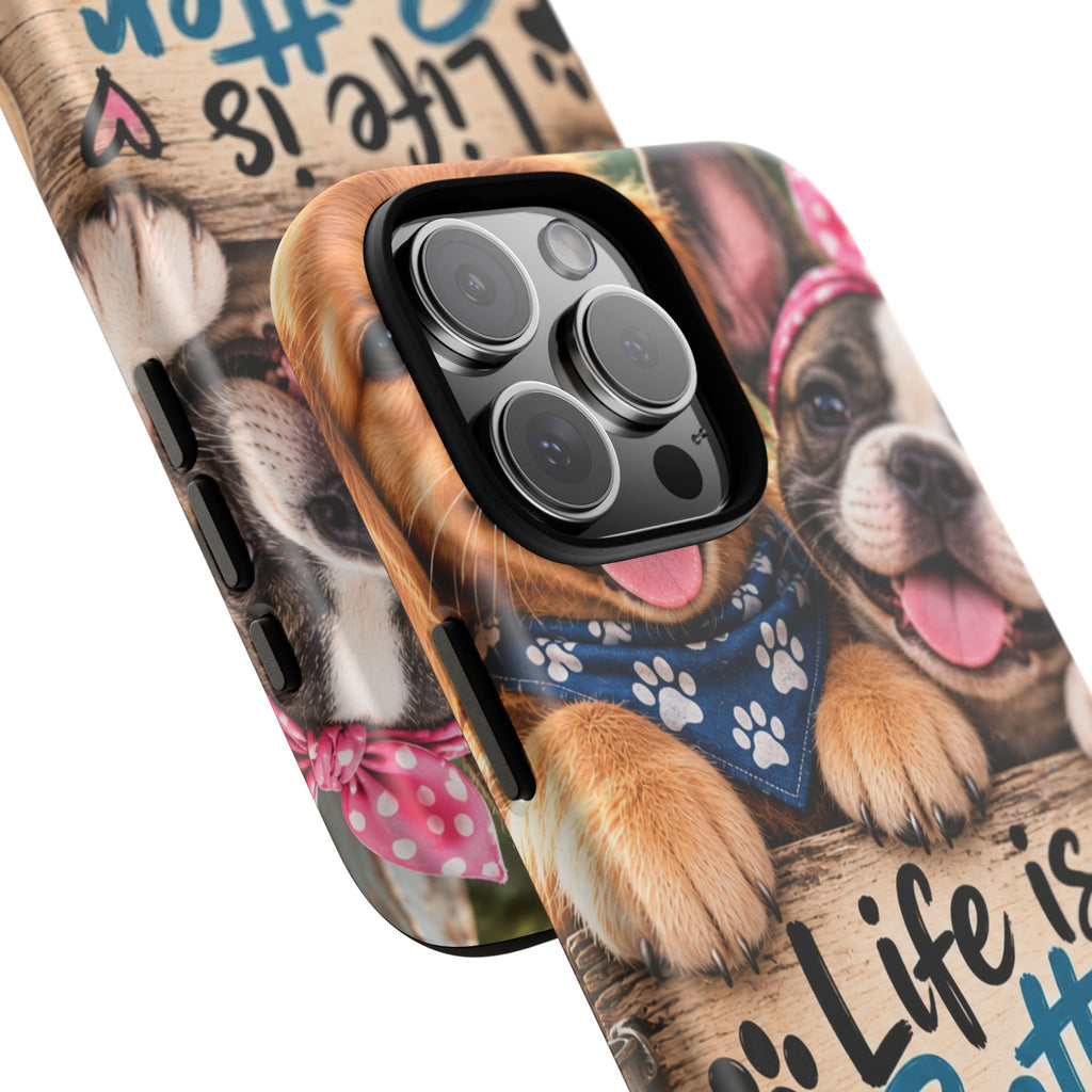 Phone Case — "Life Is Better with Dogs" Cute Pawprint Dog Lover Protective Case