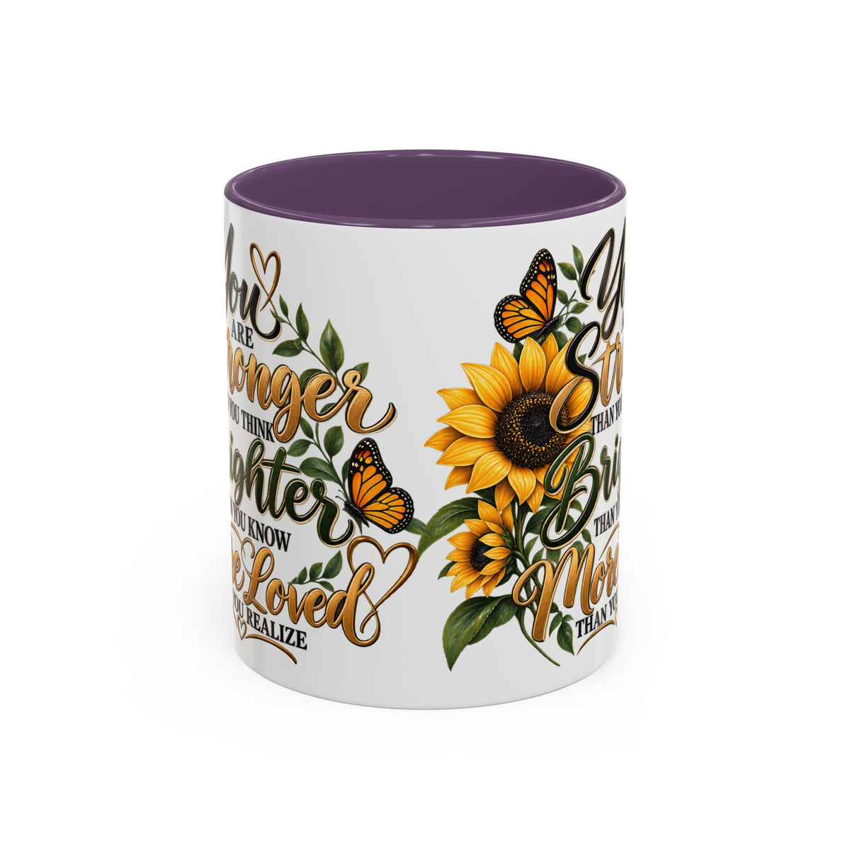 Inspirational Sunflower Coffee Mug — "You Are Stronger, Brighter, More Loved" Accent Mug