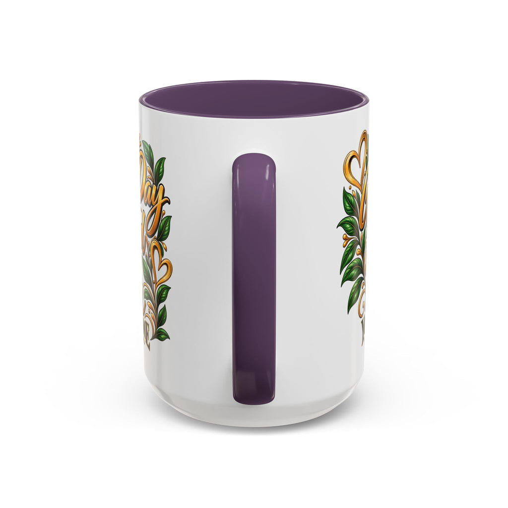 Accent Coffee Mug — "It's a Good Day to Be Proud of How Far You’ve Come" Inspirational Ceramic Mug