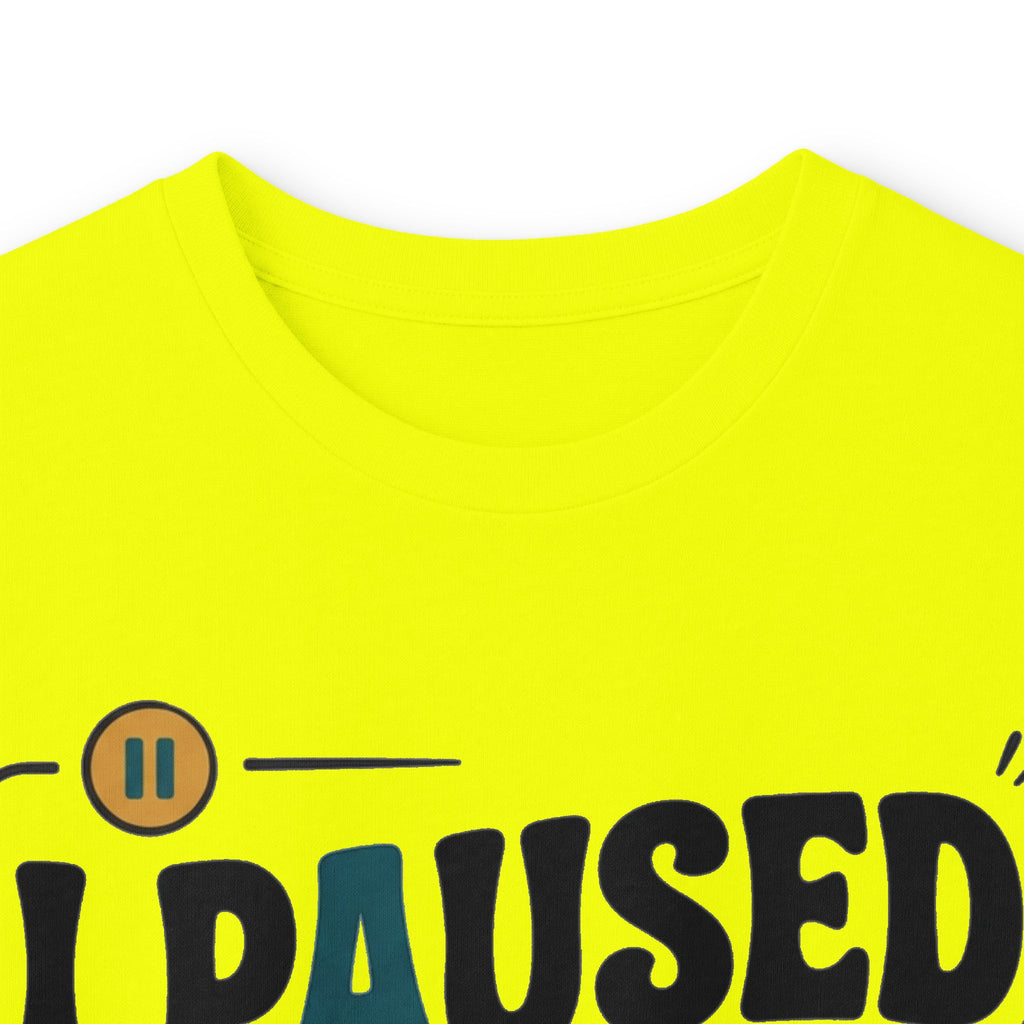 Long Sleeve Tee — "I Paused My Life For This" Retro Graphic